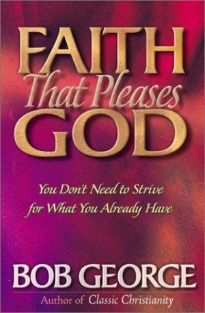 Faith That Pleases God